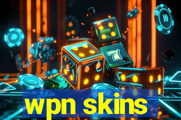 wpn skins